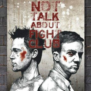 Плакат “Мы не говорим о Бойцовском клубе”